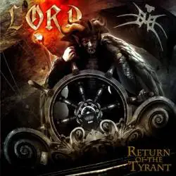 Lord (AUS) : Return of the Tyrant